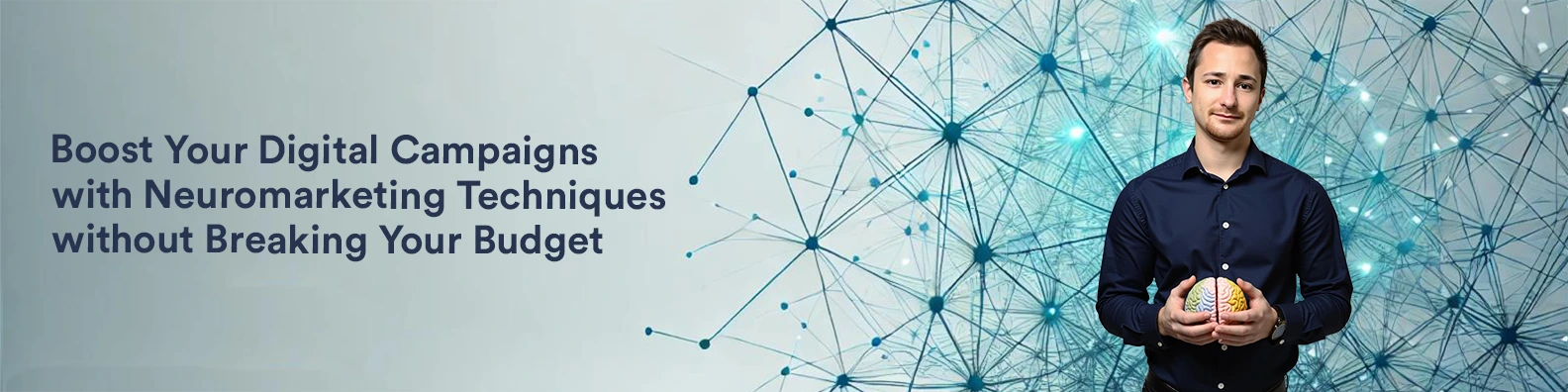 Banner showing Neurolivier and the headline “Boost Your Digital Campaigns with Neuromarketing Techniques without Breaking Your Budget”.